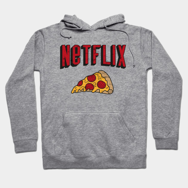Pizza and netflix